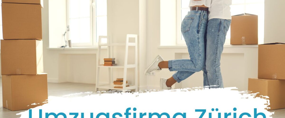 Umzugsfirma Zürich
